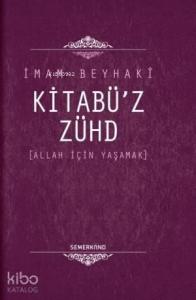 Kitabü'z Zühd (Ciltli)