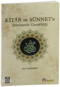 Kitap ve Sünnet'e Dönmenin Gerekliliği