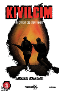 Kıvılcım; Bir Kıvılcım Kaç Kıtayı Yakar?