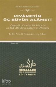 Kıyametin Üç Büyük Alameti