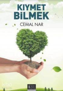 Kıymet Bilmek