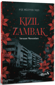 Kızıl Zambak;Savaşın Masumları