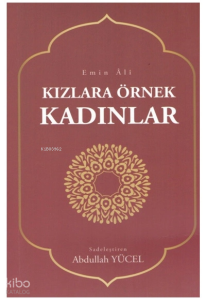 Kızlara Örnek Kadınlar