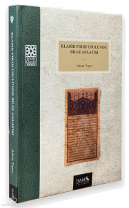 Klasik Fıkıh Usulünde Bilgi Anlayışı