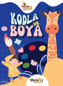 Kodla Ve Boya Boyama Kitabı