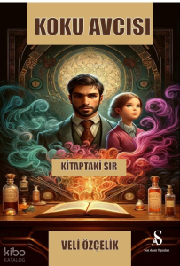 Koku Avcısı - Kitaptaki Sır