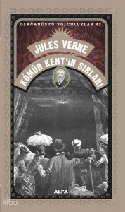 Kömür Kent’in Sırları