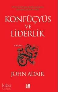 Konfüçyüs ve Liderlik