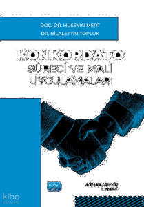 Konkordato Süreci ve Mali Uygulamalar