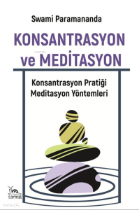 Konsantrasyon ve Meditasyon