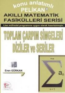 Konu Anlatımlı Akıllı Matematik Fasikülleri Serisi - Toplam Çarpım Simgeleri Diziler ve Seriler