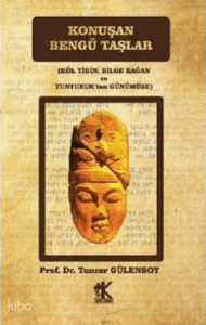 Konuşan Bengü Taşlar