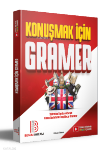 Konuşmak İçin Sıfırdan İleri Seviyeye Konu Anlatımlı İngilizce Gramer