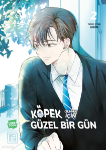 Köpek Olmak İçin Güzel Bir Gün 2