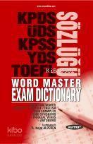 Kpds & Üds& Kpss & Yds & Toefl Sözlüğü; Word Master Exam Dictionary