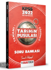 KPSS 2022 Tarihin Pusulası Tamamı Çözümlü Soru Bankası