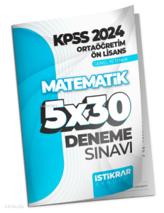 KPSS 2024 Ortaöğretim-Ön Lisans Genel Yetenek Matematik 5x30 Deneme Sınavı