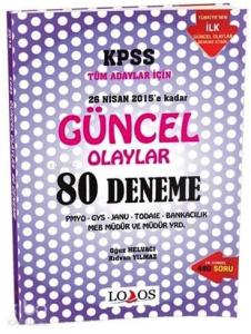 KPSS 26 Nisan 2015'e Kadar Güncel Olaylar 80 Deneme