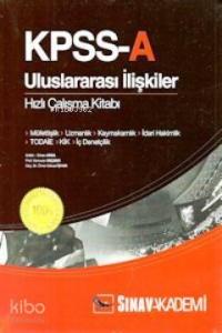 KPSS A Uluslararası İlişkiler Hızlı Çalışma Kitabı