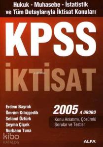 Kpss İktisat 2005 A Grubu