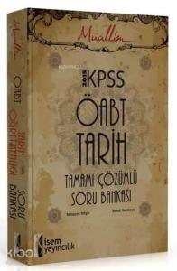 KPSS ÖABT Tarih Tamamı Çözümlü Soru Bankası 2015
