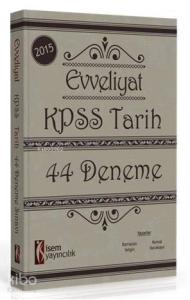 KPSS Tarih 44 Deneme Sınavı 2015