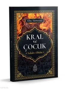 Kral ve Çocuk; Ashab-ı Uhdut