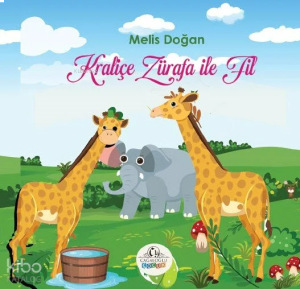 Kraliçe Zürafa ile Fil