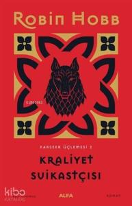 Kraliyet Suikastçısı - Farseer Üçlemesi 2 (Ciltli)