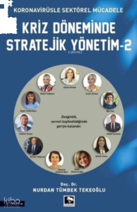 Kriz Döneminde Stratejik Yönetim-2