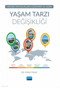 Kronik Hastalıklara Çözümde İlk Adım - Yaşam Tarzı Değişikliği