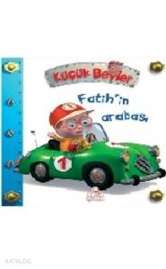 Küçük Beyler - Fatih'in Arabası