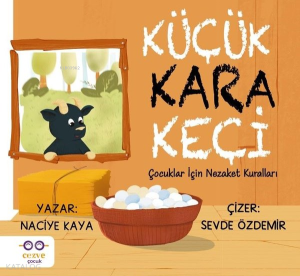 Küçük Kara Keçi – Çocuklar İçin Nezaket Kuralları