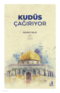 Kudüs Çağırıyor