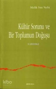 Kültür Sorunu ve Bir Toplumun Doğuşu