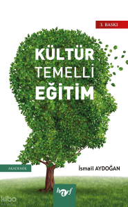 Kültür Temelli Eğitim