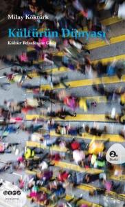 Kültürün Dünyası; Kültür Felsefesine Giriş