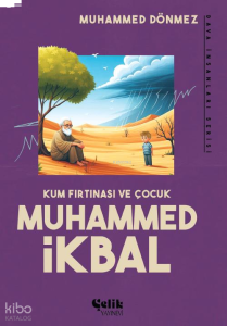 Kum Fırtınası ve Çocuk Muhammed İkbal