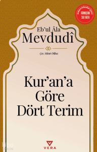 Kur’an’a Göre Dört Terim