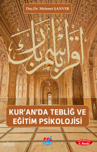 Kur’an’da Tebliğ ve Eğitim Psikolojisi