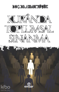 Kur’an’da Toplumsal Sınanma