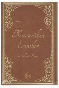 Kur’an’dan Esintiler