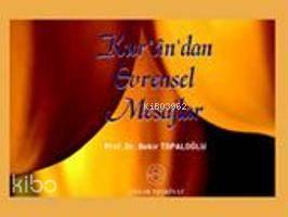 Kur´an´dan Evrensel Mesajlar