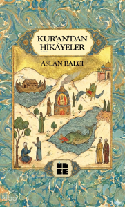 Kur’an’dan Hikayeler