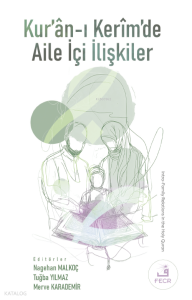 Kur’ân-ı Kerîm’de Aile İçi İlişkiler