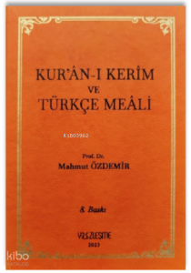 Kur’ân-ı Kerîm ve Türkçe Meâli