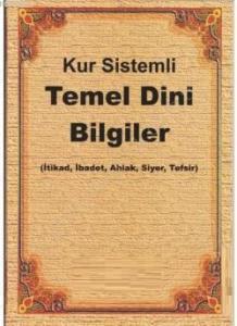 Kur Sistemli Temel Dini Bilgiler