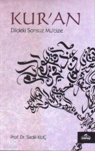 Kur'an; Dildeki Sonsuz Mucize