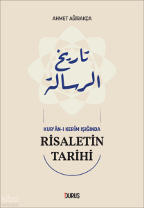 Kur'an-ı Kerim Işığında Risaletin Tarihi
