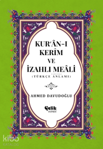 Kur'an-ı Kerim ve İzahlı Meali (Orta Boy, Ciltli, Şamua)